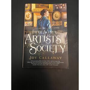 The Fifth Avenue Artists Society by Joy Callaway | Paperback First Edition 2016